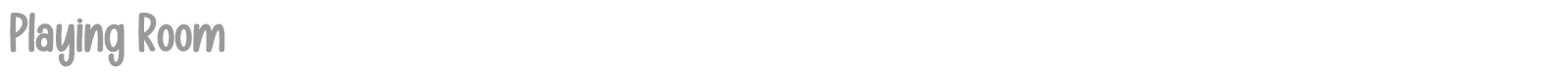 Playing Room font preview
